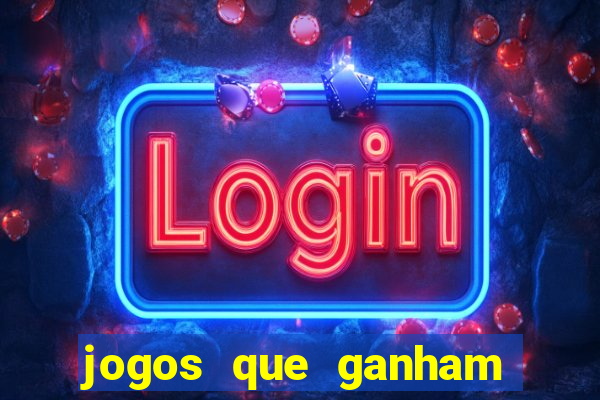 jogos que ganham dinheiro de verdade gratis